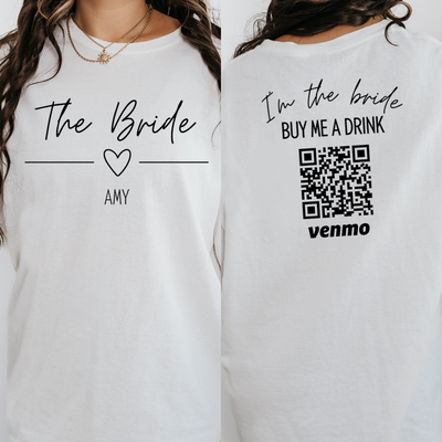 Custom Bachelorette Venmo Shirts, Personalized Bride Buy Me A Drink, Bridesmaid Shirts, Buy The Bride A Drink, Bridal Shower Party Qr Code