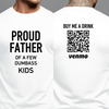 Personalized Dad Shirt, Proud Father Of A Few Dumbass Kids Funny Shirts for Dad, Fathers Day Gift, Birthday Gift for Him, Custom Venmo Shirt