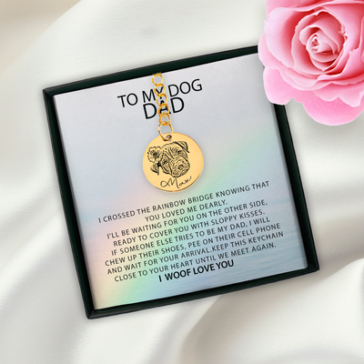 To My Dog Dad Pet Portrait Keychain, Dog Memorial Keychain, Dog Dad Custom Pet Loss Gift, Personalized Pet Keychain