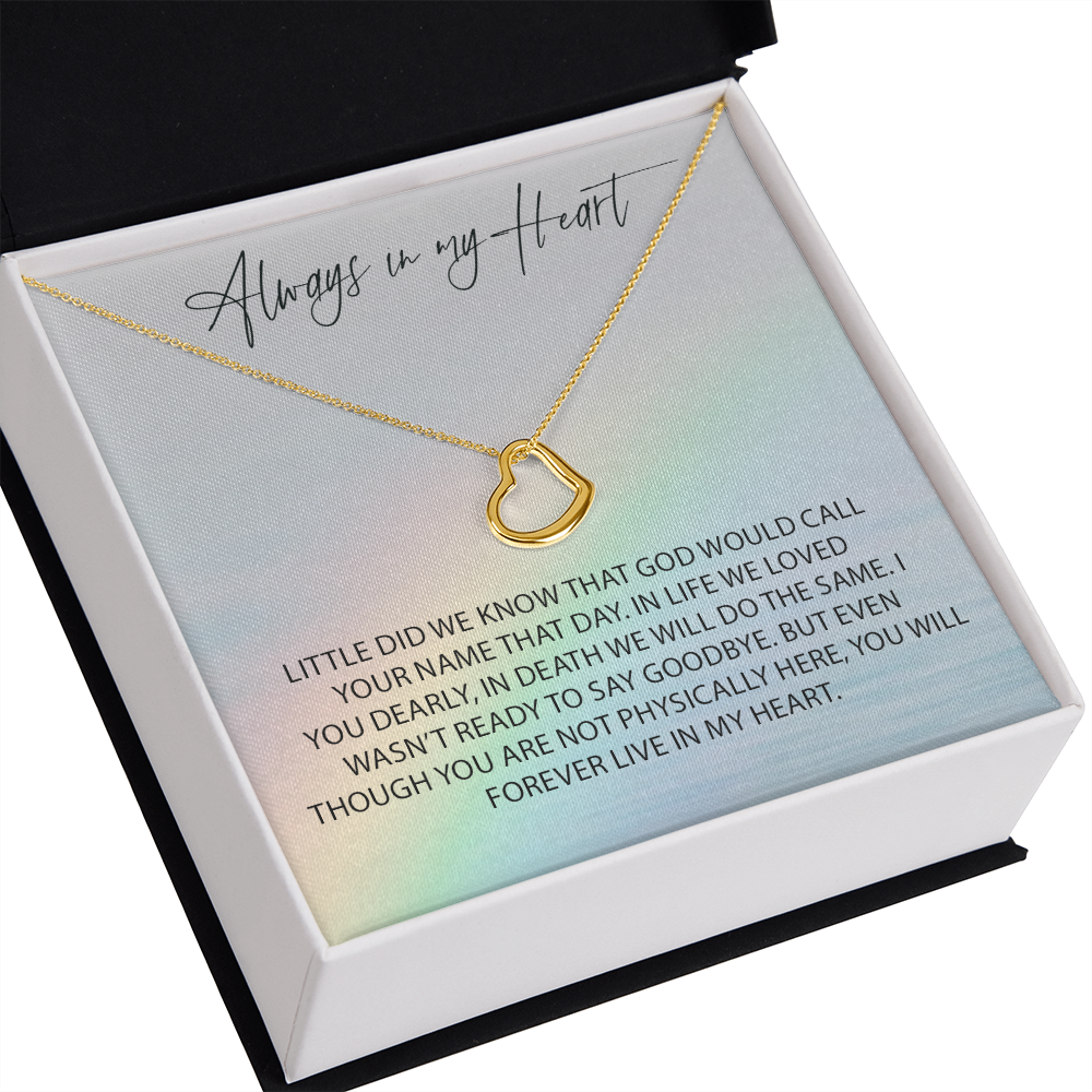 Always In My Heart New Heart Pendant Remembrance Necklace | Sympathy Loss Of A Loved One | Bereavement Gift | Memorial Of A Loved One
