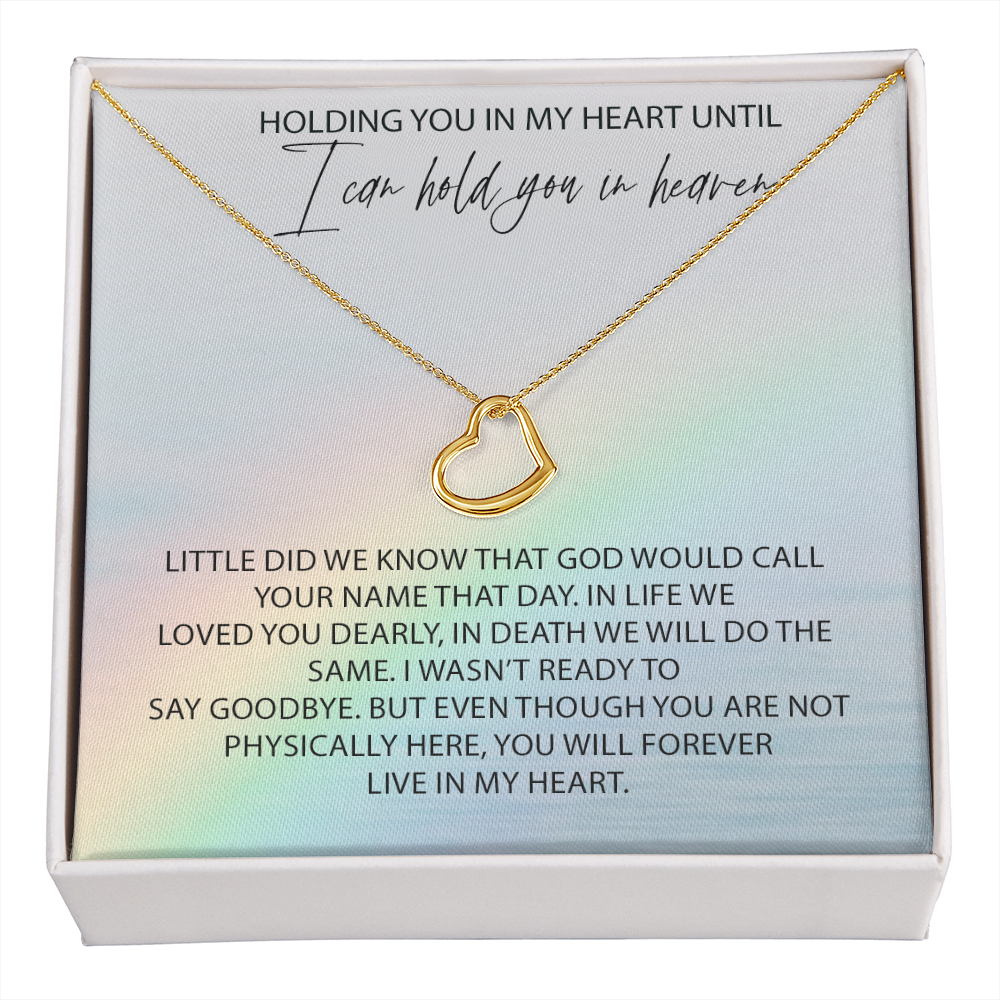 Holding You In My Heart New Heart Pendant Remembrance Necklace | Sympathy Loss Of A Loved One | Bereavement Gift | Memorial Of A Loved One