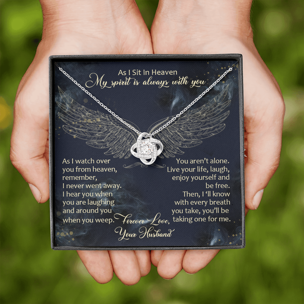 As I Sit in Heaven Love Knot Necklace, Loss of Husband Gift Memorial Gift | In Memory of Husband | Sympathy Loss of Husband Gift | Husband Memorial Gift