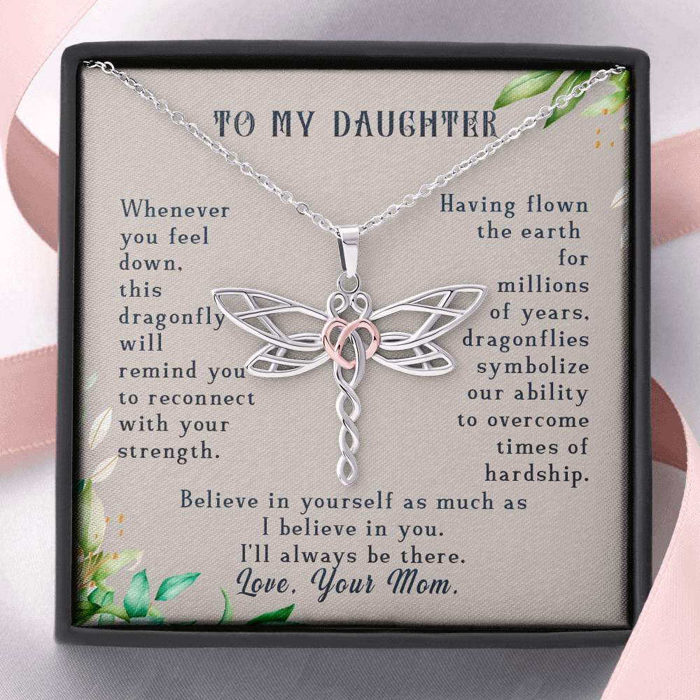 To My Daughter, Believe In Yourself Dragonfly Necklace
