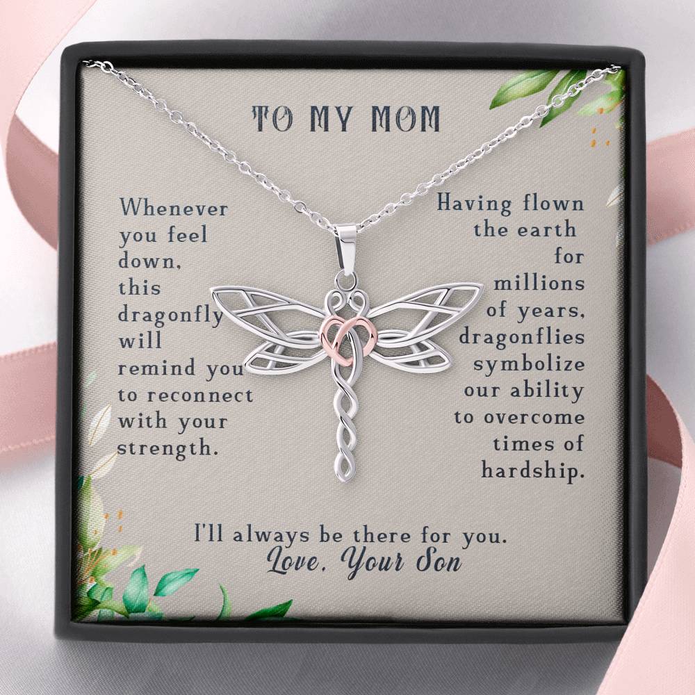 To My Mom from Son, I Will Always Be There Dragonfly Necklace | Gift for Mom from Son| Birthday, Mother's Day